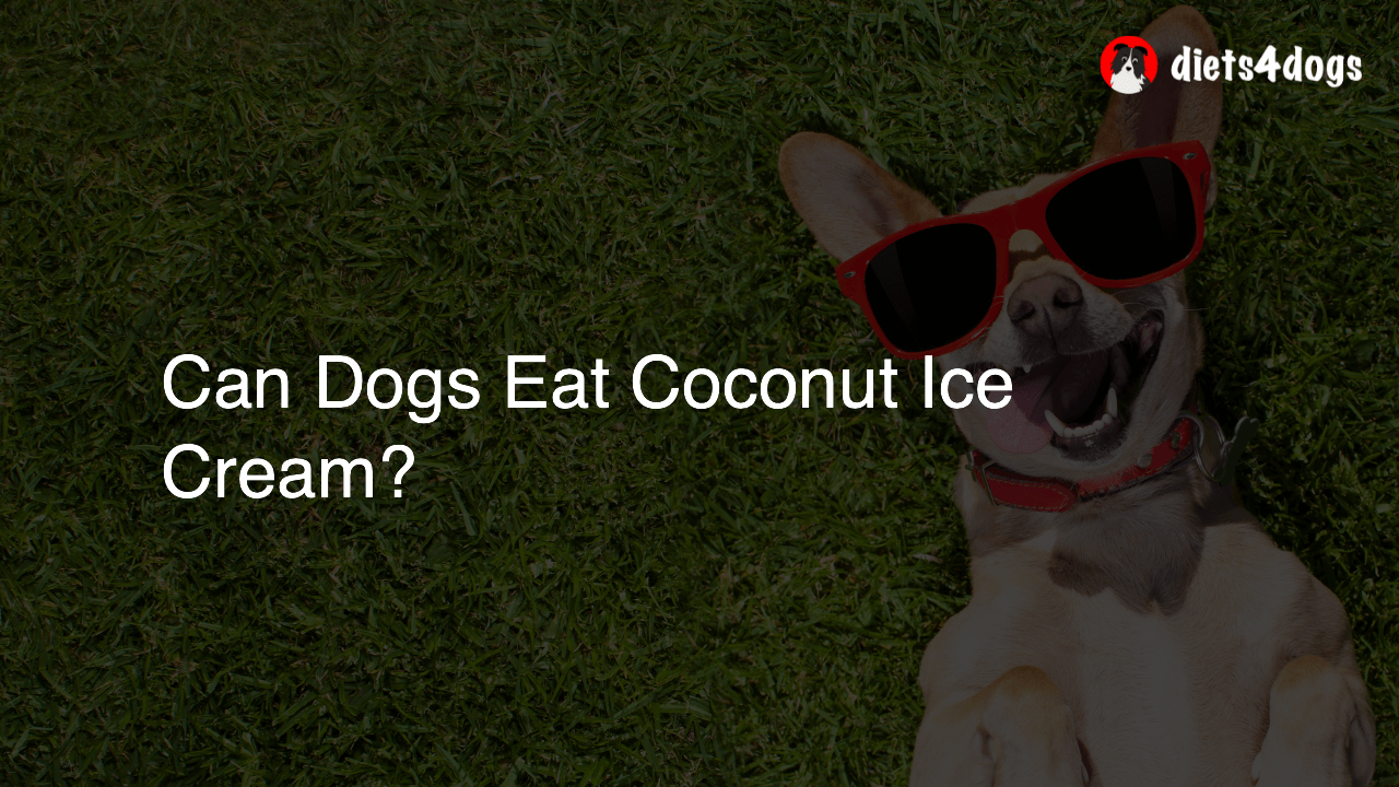Can Dogs Eat Coconut Ice Cream?