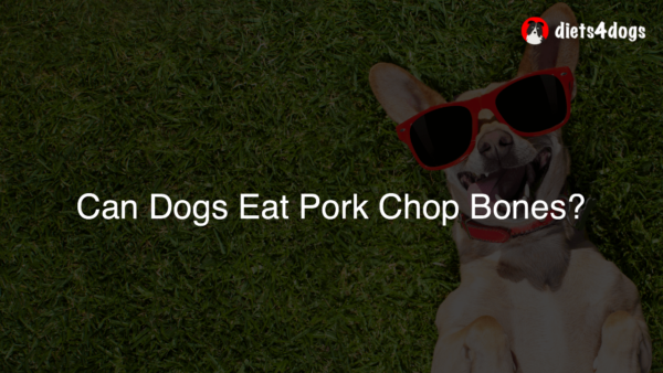 Can Dogs Eat Pork Chop Bones?