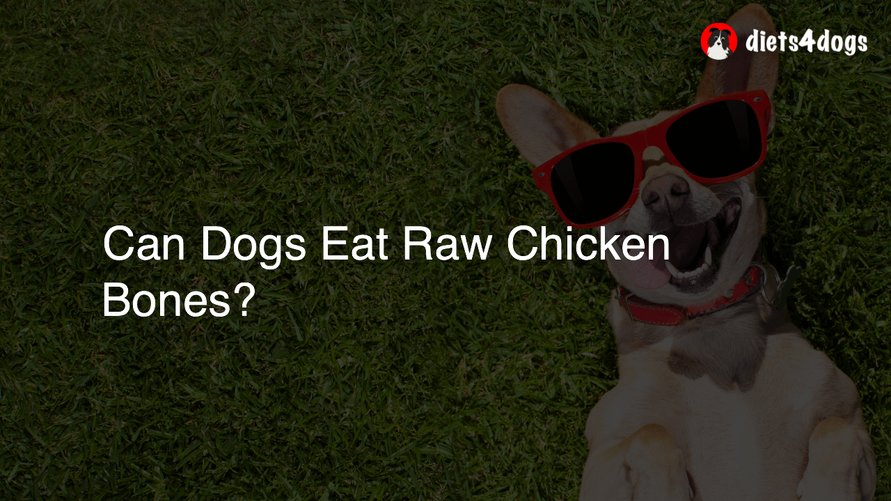 Can Dogs Eat Raw Chicken Bones?