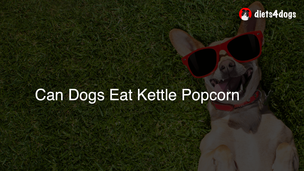 Can Dogs Eat Kettle Popcorn