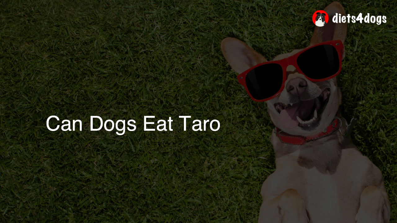 Can Dogs Eat Taro